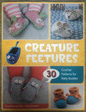 Creature Feetures: 30 Crochet Patterns for Baby Booties by Kristi Simpson [Paperback, Sterling Publishing, ©2016]